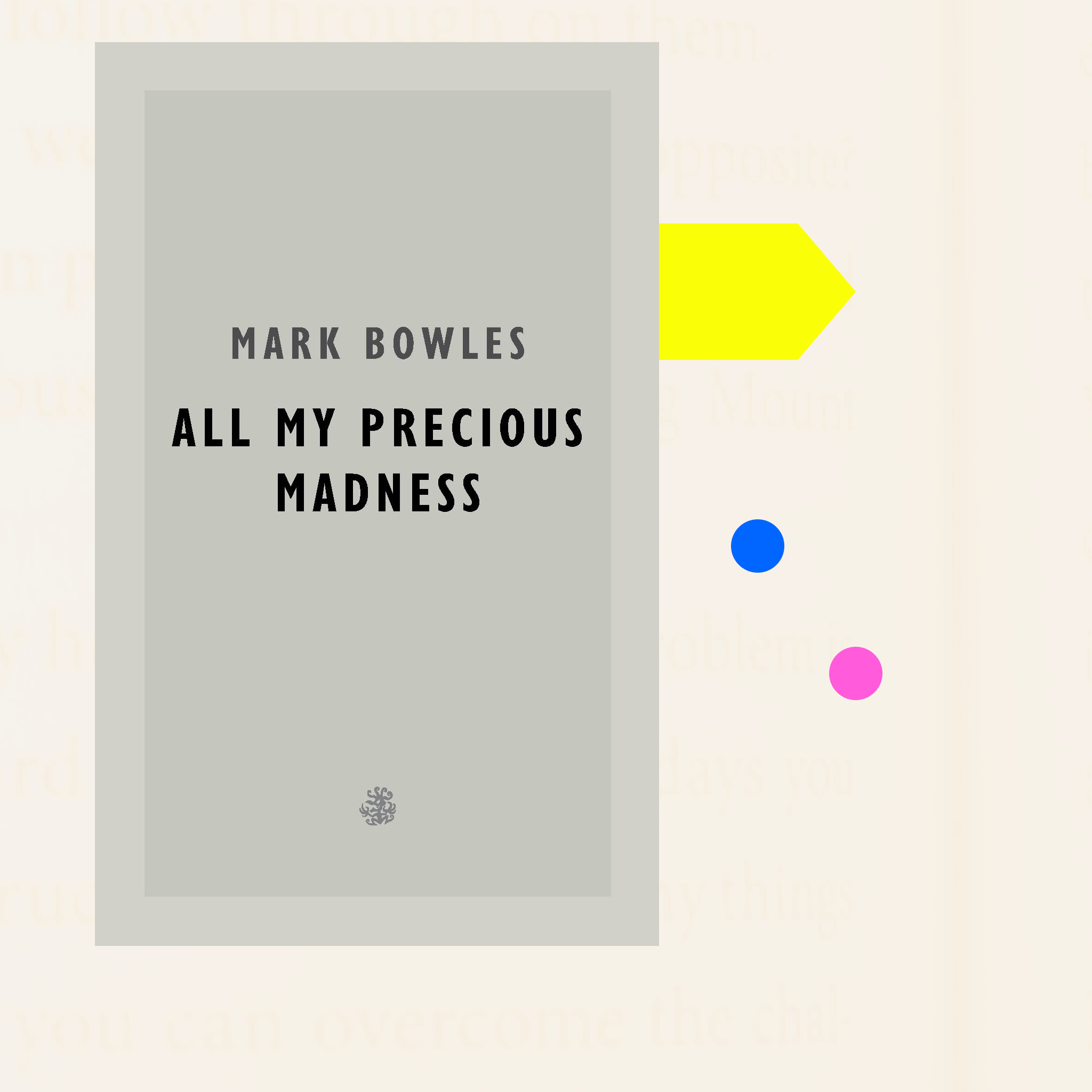 All My Precious Madness