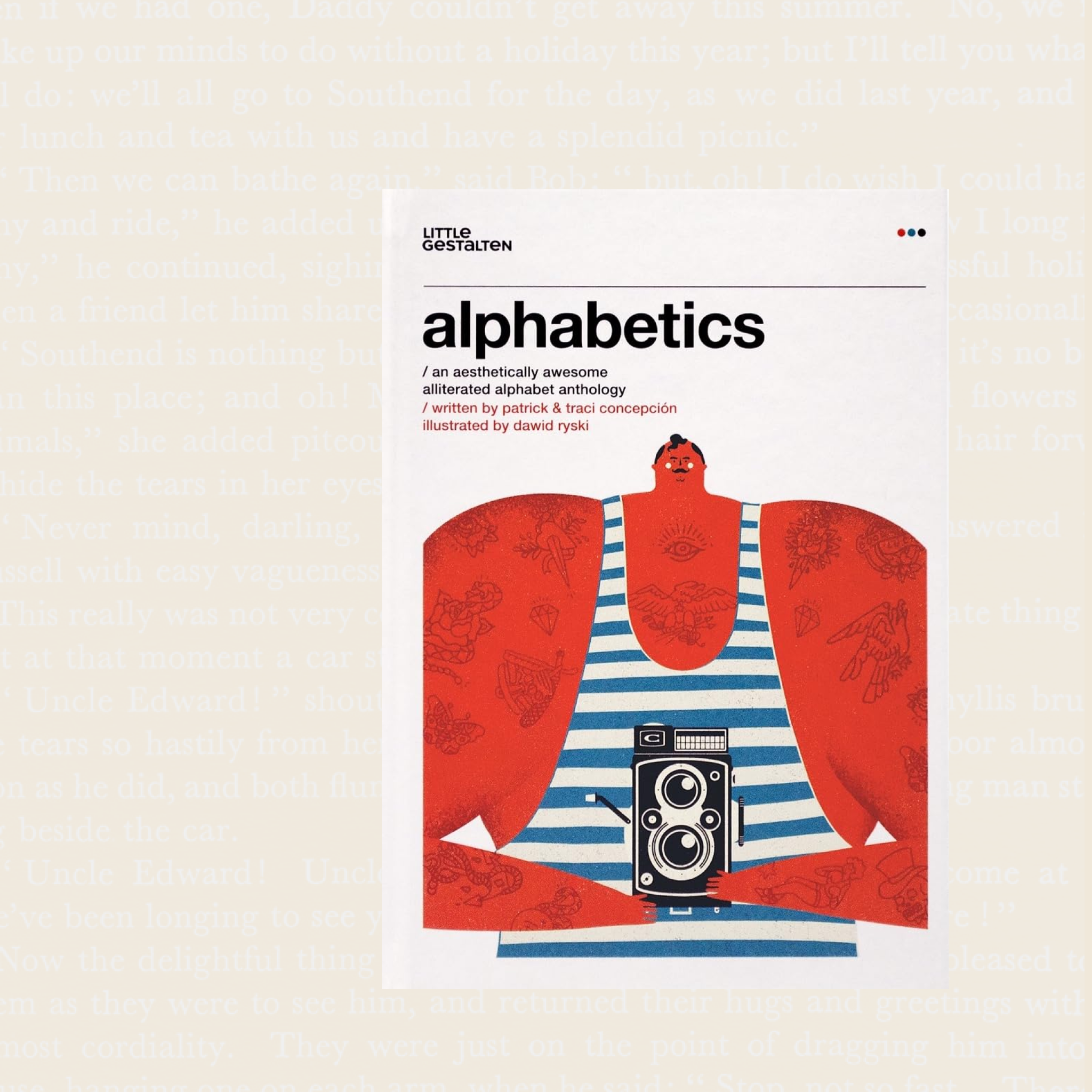 Alphabetics: An Aesthetically Awesome Alliterated Alphabet Anthology