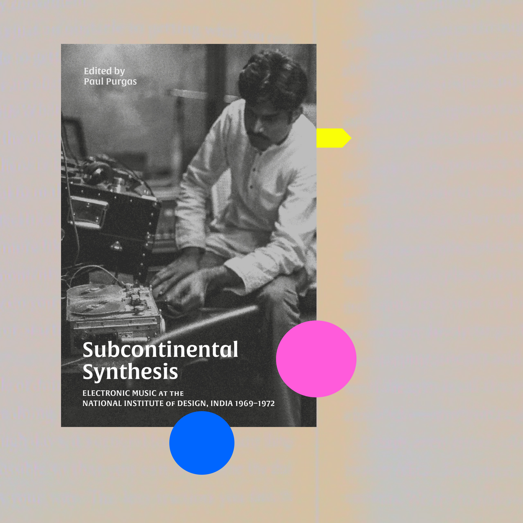 Subcontinental Synthesis: Electronic Music at the National Institute of Design, India, 1960-1972