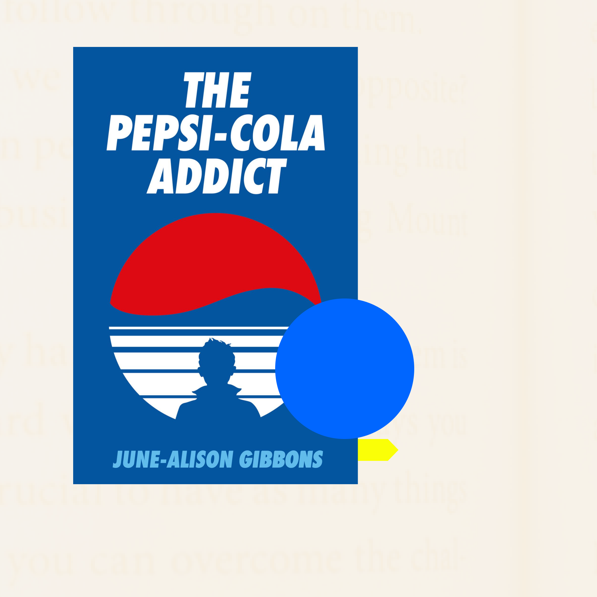 The Pepsi-Cola Addict