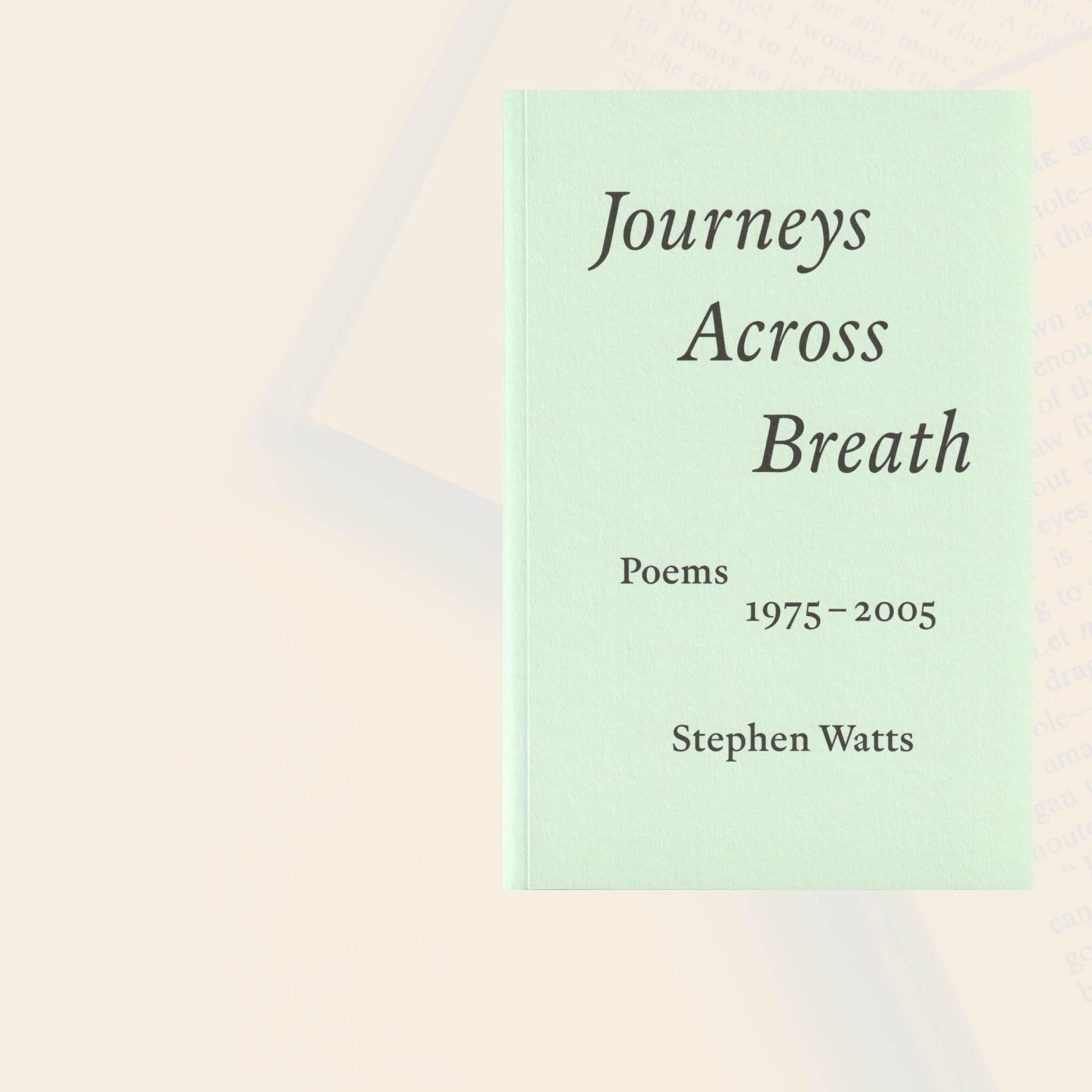 Journeys Across Breath: Poems 1975-2005